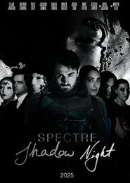 Watch Spectre: Shadow Night