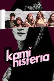 Watch Kami Histeria