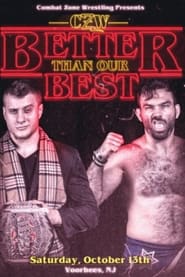 Watch CZW: Better Than Our Best