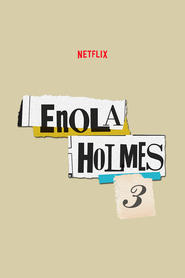 Watch Enola Holmes 3