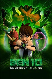 Watch Ben 10: Destroy All Aliens