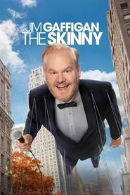 Watch Jim Gaffigan: The Skinny