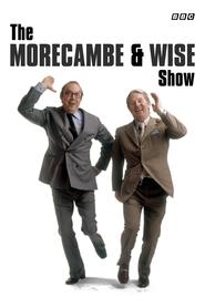 Watch The Morecambe & Wise Show