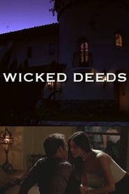 Watch Wicked Deeds