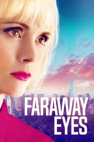 Watch Faraway Eyes