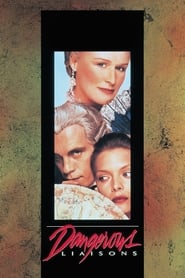 Watch Dangerous Liaisons