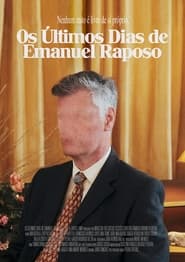 Watch Last Days of Emanuel Raposo