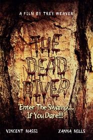 Watch The Dead River