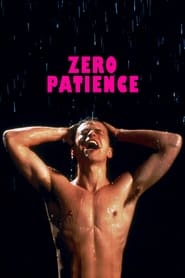 Watch Zero Patience