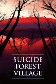 Watch Suicide Forest Village