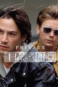 Watch My Own Private Idaho