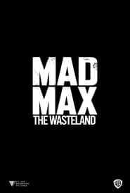 Watch Mad Max: The Wasteland