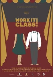 Watch Work it Class!