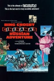 Watch Cinerama's Russian Adventure