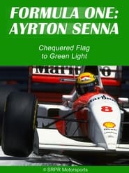 Watch Ayrton Senna: Chequered Flag to Green Light