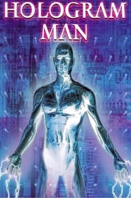 Watch Hologram Man