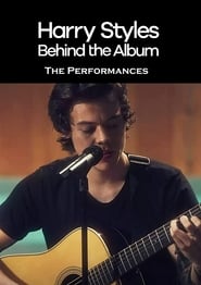 Watch Harry Styles: Behind the Album - The Performances