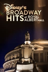 Watch Disney's Broadway Hits at London's Royal Albert Hall