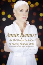 Watch Annie Lennox & the BBC Concert Orchestra | Live at St Luke's