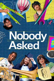 Watch Nobody Asked