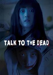 Watch Talk to the Dead