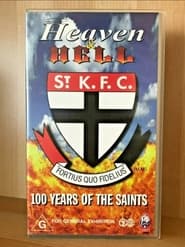 Watch Heaven & Hell: The History of the St Kilda Football Club