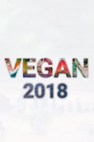 Watch Vegan 2018