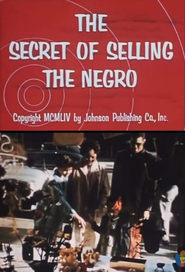 Watch The Secret of Selling the Negro