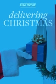 Watch Delivering Christmas