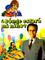 Watch ¿Dónde estará mi niño?