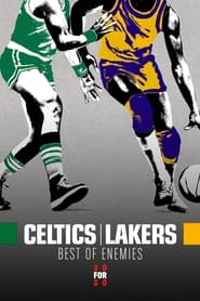 Watch Celtics/Lakers: Best of Enemies