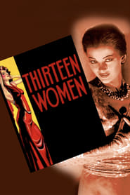 Watch Thirteen Women