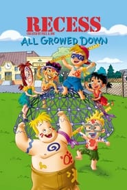 Watch Recess: All Growed Down