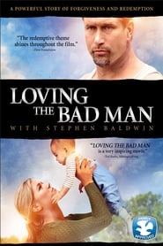 Watch Loving the Bad Man