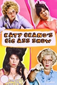 Watch Katy Brand's Big Ass Show