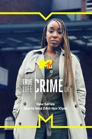 Watch True Life Crime: UK