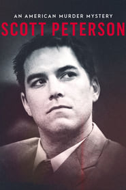 Watch Scott Peterson: An American Murder Mystery