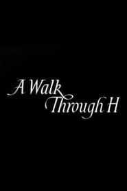 Watch A Walk Through H