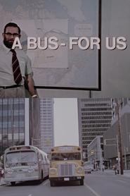 Watch A Bus - For Us