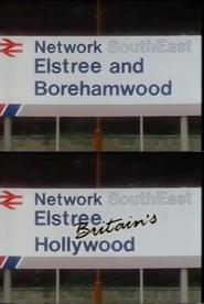 Watch Elstree: Britain's Hollywood