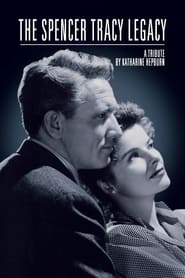 Watch The Spencer Tracy Legacy: A Tribute by Katharine Hepburn