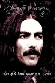 Watch George Harrison: The Dark Horse Years 1976-1992