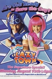 Watch LazyTown’s New Superhero