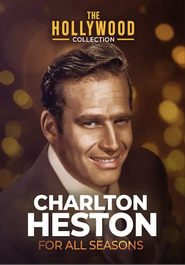 Watch Charlton Heston: For All Seasons