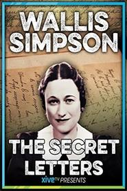 Watch Wallis Simpson: The Secret Letters