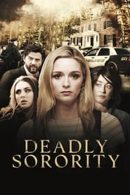 Watch Deadly Sorority