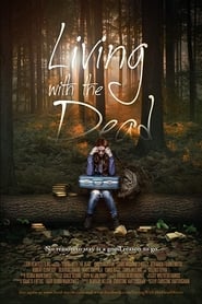 Watch Living with the Dead: A Love Story