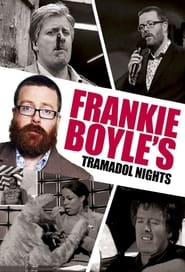 Watch Frankie Boyle's Tramadol Nights