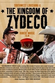 Watch The Kingdom of Zydeco