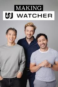 Watch Making Watcher